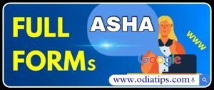 What are the Full forms of ASHA?