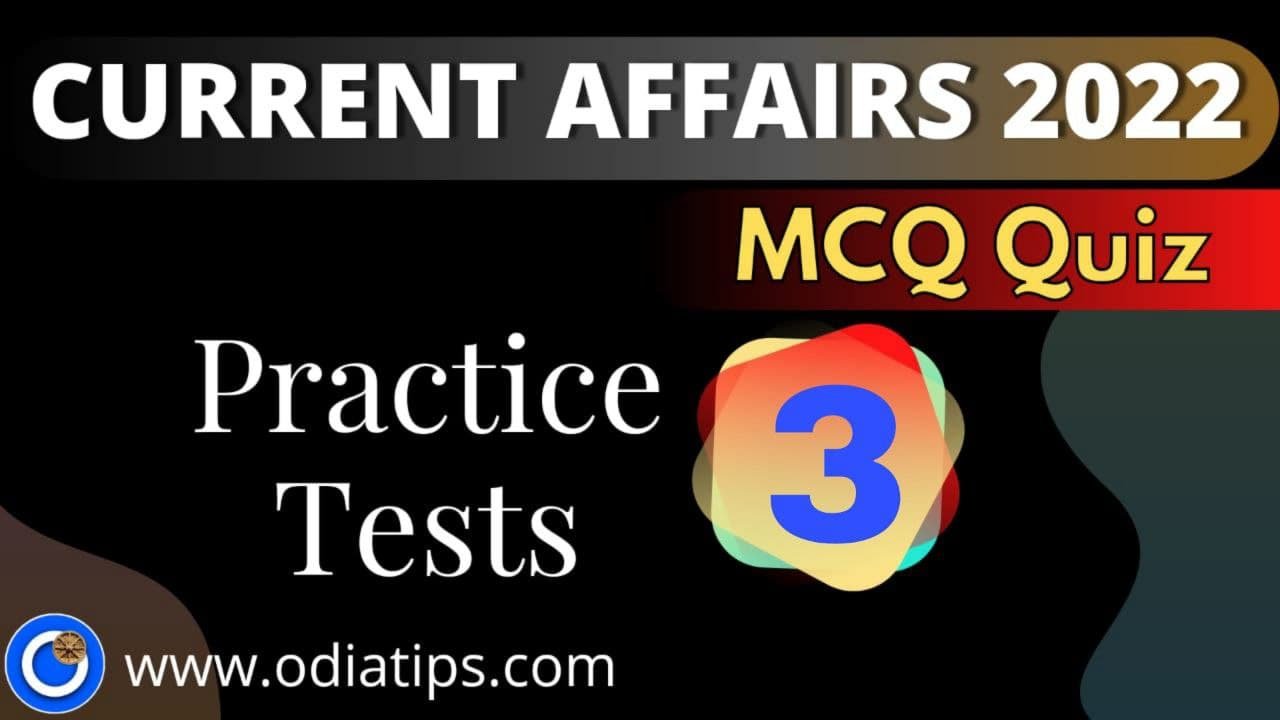 Current Affairs 2022 MCQ Quiz Test -03