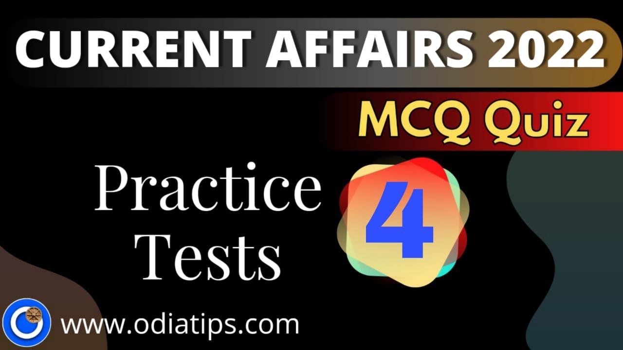 Current Affairs 2022 MCQ Quiz Test -04
