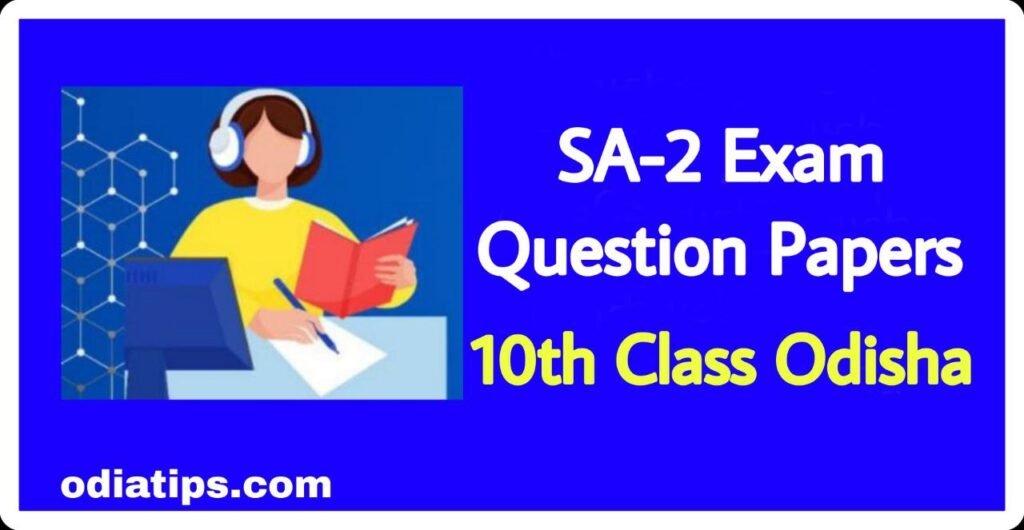 sa2 exam 10th class question answer 2023 | sa2 exam 10th class 2023 odisha